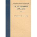 La Vie Est Belle, Et Façile - Γιώργος-Ίκαρος Μπαμπασάκης