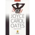 Sexy - Joyce Carol Oates