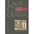 Laus Et Gratia In Memoriam Κωνσταντίνου Γρόλλιου - Συλλογικό έργο