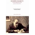 Giuseppe Ungaretti, Για Την Ποίηση Και Τη Ζωή - Giuseppe Ungaretti