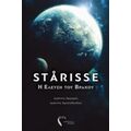 Starisse: Η Έλευση Του Βράχου - Γιάννης Αργυρός