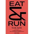 Eat & Run - Scott Jurek