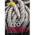 Οι Βατσιμάνηδες Της Μασσαλίας - Jean-Claude Izzo