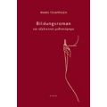 Bildungsroman Και Εξελικτικό Μυθιστόρημα - Φανή Τσιαμπάση