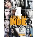 Τέσσερις Δεκαετίες Indie (1976-2017) - Συλλογικό έργο