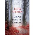 Μικρές Κόκκινες Καρέκλες - Edna O'Brien