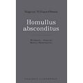 Homullus Absconditus - Magnus William - Olsson