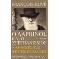 Ο Δαρβίνος Και Ο Χριστιανισμός - François Euvé