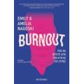 Burnout: Πώς Θα Βγείτε Από Τον Κύκλο Του Στρες - Emily Nagoski