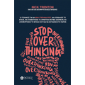 Stop Overthinking