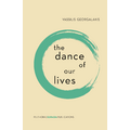 The dance of our lives