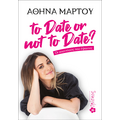 to Date or not to Date?