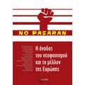 Η άνοδος του νεοφασισμού και το μέλλον της Ευρώπης