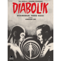 DIABOLIK: ΝΤΙΑΜΠΟΛΙΚ,ΠΟΙΟΣ ΕΙΣΑΙ;