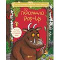 Το Γκρούφαλο Pop-Up. Η κλασική ιστορία, με ρίμα και τρισδιάστατες σκηνές!