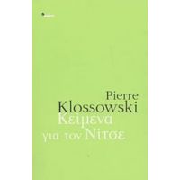 Δοκίμια Για Τον Nietzsche - Pierre Klossowski