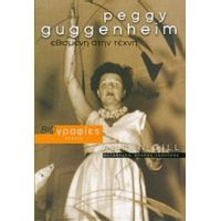 Peggy Guggenheim - Anton Gill