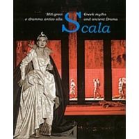 Miti Greci E Dramma Antico Alla Scala - Συλλογικό έργο