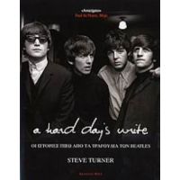 A Hard Day's Write - Steve Turner