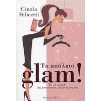 Το Απόλυτο Glam! - Cinzia Felicetti