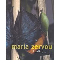 Maria Zervou: Hunting - Συλλογικό έργο