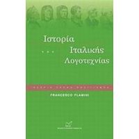 Ιστορία Της Ιταλικής Λογοτεχνίας - Francesco Flamini
