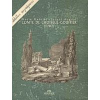 Ελλάδος Περιήγησις (1782) - Marie Gabriel Florent August Comte de Choiseul - Gouffier