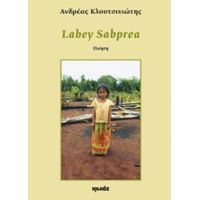 Labey Sabprea - Ανδρέας Κλουτσινιώτης