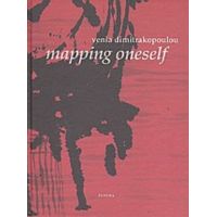 Venia Dimitrakopoulou, Mapping Oneself - Συλλογικό έργο