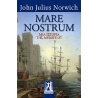 Mare Nostrum - John Julius Norwich