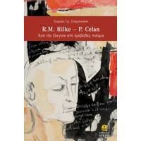 R.M. Rilke - P. Celan - Rainer Maria Rilke