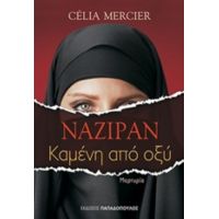 Καμένη Από Οξύ - Naziran