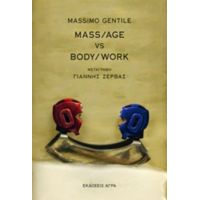 Mass/Age Vs Body/Work - Massimo Gentile