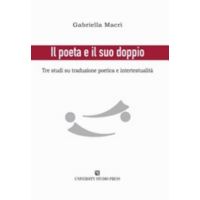 Il Poeta E Il Suo Doppio - Gabriella Macri