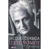 Ισχύς Νόμου - Jacques Derrida