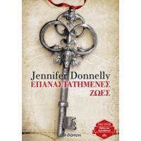 Επαναστατημένες Ζωές - Jennifer Donnelly