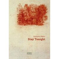 Stay Tonight - Δημήτρης Φαρής