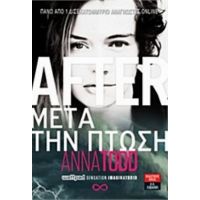 After: Μετά Την Πτώση - Anna Todd
