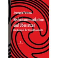 Risikokommunikation Und Übersetzen - Anastasia Parianou