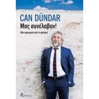 Μας Συνέλαβαν! - Can Dündar