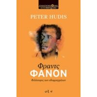 Φραντς Φανόν - Peter Hudis