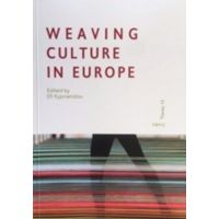 Weaving Culture In Europe - Συλλογικό έργο