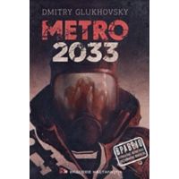 Metro 2033 - Dmitry Glukhovsky