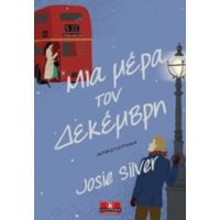 Μια Μέρα Τον Δεκέμβρη - Josie Silver