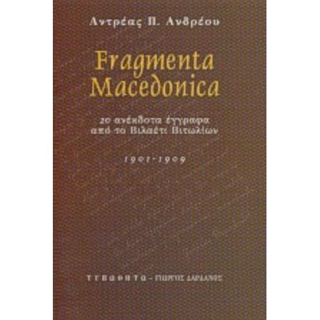 Fragmenta Macedonica - Ανδρέας Ανδρέου