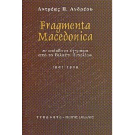 Fragmenta Macedonica - Ανδρέας Ανδρέου