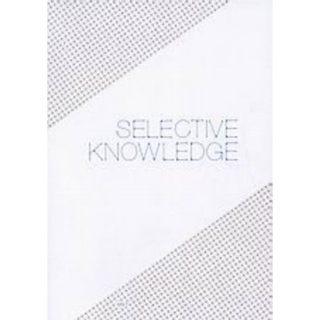 Selective Knowledge - Συλλογικό έργο