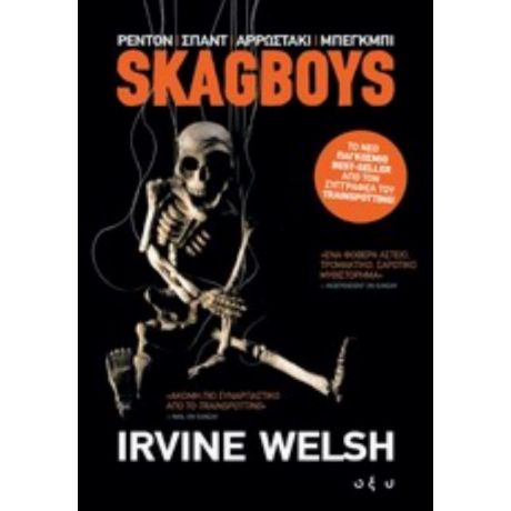 Skagboys - Irvine Welsh