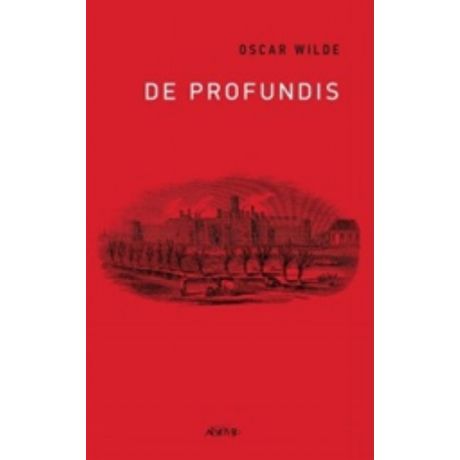 De Profundis - Oscar Wilde