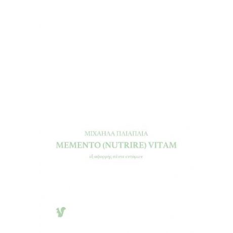 Memento (nutrire) vitam